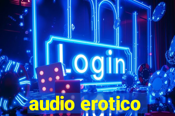 audio erotico